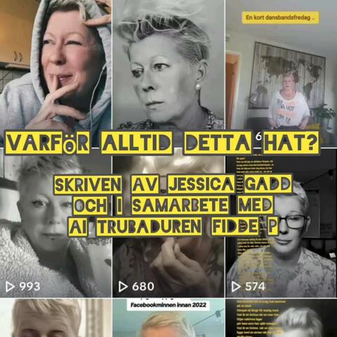 Varför alltid detta hat (feat. Jessica Gadd)