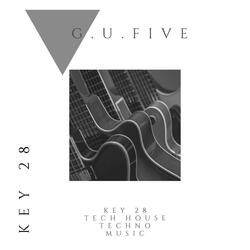 G.U.Five Key 28 (Tech House Techno Music)