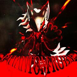 PHANTOM RUBY (Infinite) (feat. FinalCometVA)