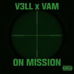 On Mission (feat. V3LL)