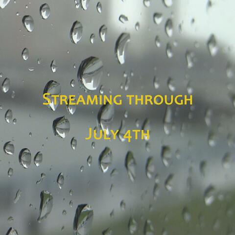 Streaming Through July 4th