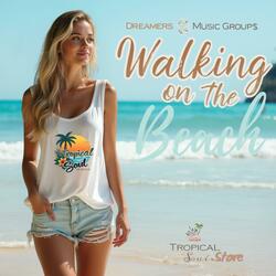Walking on the Beach Remix.