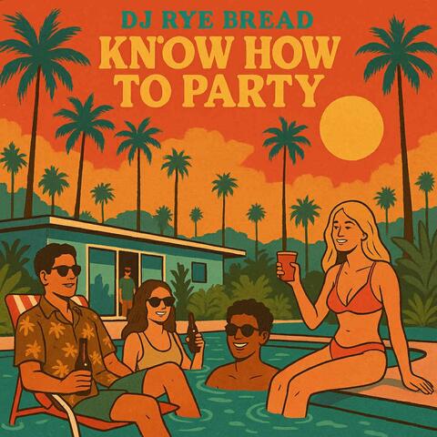 Know How To Party