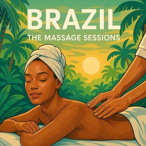 Brazil: The Massage Sessions