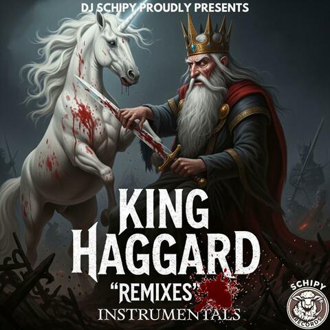 King Haggard "Remixes" Instrumentals