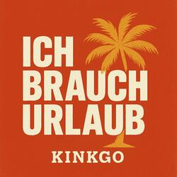 Ich brauch Urlaub