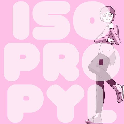 ISOPROPYL! (feat. Snowprint) [Formative Years Mix]