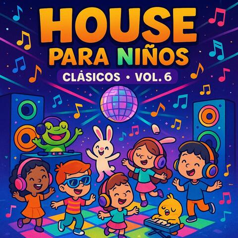 House para Niños: Clásicos – Vol. 6
