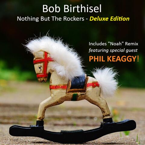 Nothing But The Rockers (DELUXE EDITION)