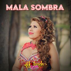 Mala sombra