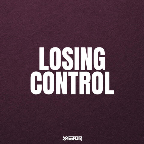 Losing Control