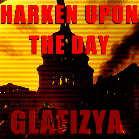 Harken Upon the Day