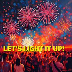 Let's Light It Up