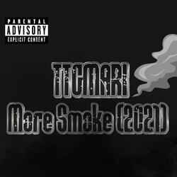 More Smoke (2021)