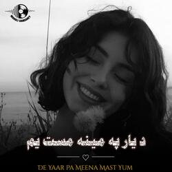 د يار په مينه مست يم - De Yaar Pa Meena Mast Yum | پښتو کلاسيکه مجلسي ښايسته سندره