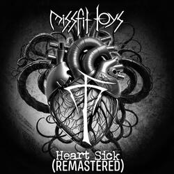 Heart Sick (Remastered)