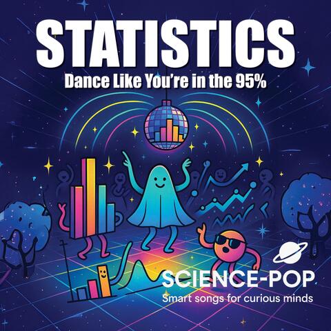 Statistics: Dance Like You’re in the 95%