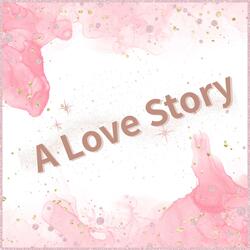 A Love Story