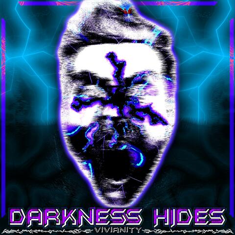 Darkness Hides