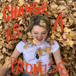 Change Is A Promise