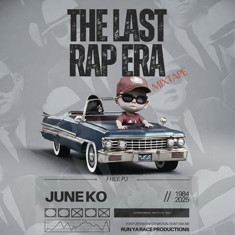 The Last Rap Era
