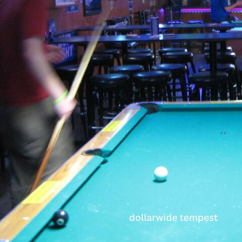 Dollarwide Tempest