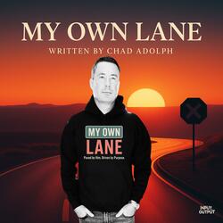 My Own Lane