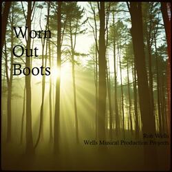 Worn Out Boots