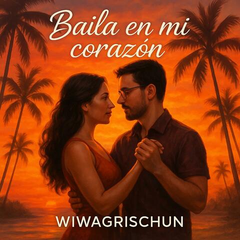 Baila en mi corazon