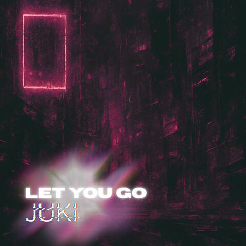 Let You Go