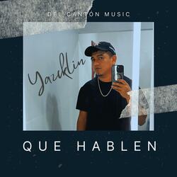 Que Hablen