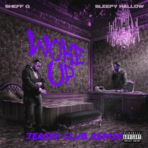 Woke TF Up (Jersey Club Remix)