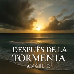 Despues de la Tormenta