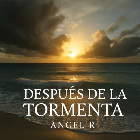 Despues de la Tormenta