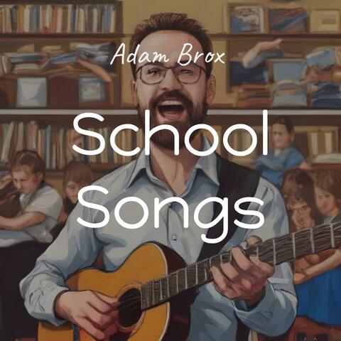 School Songs