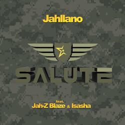 Salute (feat. Isasha & Jah-Z Blaze)
