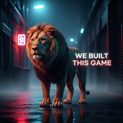 We Built This Game