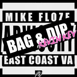 Bag & Dip (feat. Kevin Key)
