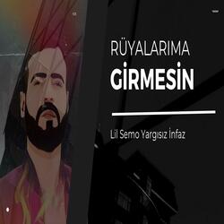 Lil Semo -Yargısız İnfaz - Rüyalarıma Girmesin