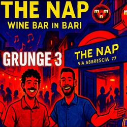 THE NAP Wine Bar in Bari via Abbrescia 77 (Grunge Rock 3)