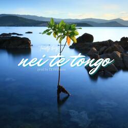 Nei Te Tongo