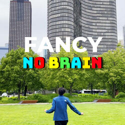 NO BRAIN