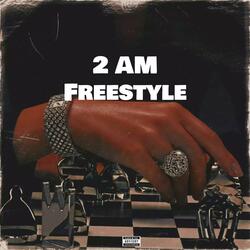 2AM Freestyle