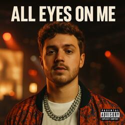 All Eyes on Me