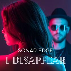 I DISAPPEAR