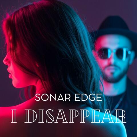 I DISAPPEAR