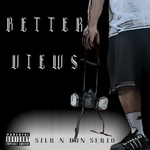 Better Views (feat. Don Serio)