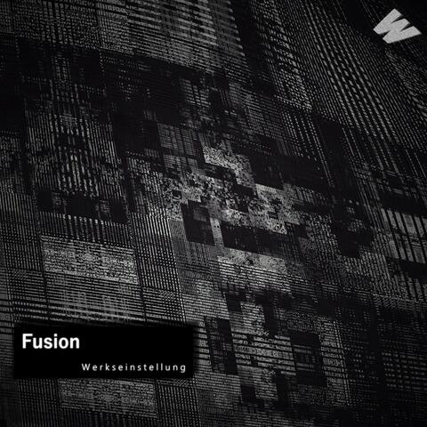 Fusion