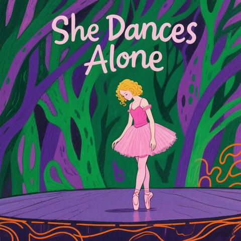 She Dances Alone