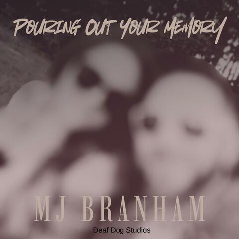 Pouring Out Your Memory